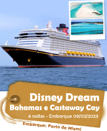 Disney Dream - Bahamas e Castaway Cay - 4 noites - Embarque em 09/02/2023