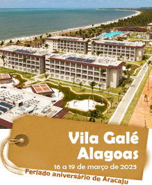 Vila Galé Alagoas - Feriado aniversário de Aracaju - 16 a 19 de março de 2023 Vila Galé Alagoas - Feriado aniversário de Aracaju - 16 a 19 de março de 2023