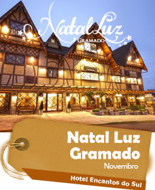 Natal Luz Gramado - Hotel Encantos do Sul - Saídas em Novembro