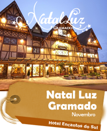 Natal Luz Gramado - Hotel Encantos do Sul - SaÃdas em Novembro Natal Luz Gramado - Hotel Encantos do Sul - SaÃdas em Novembro