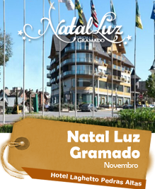 Natal Luz Gramado - Hotel Laghetto Pedras Altas - Saídas em  Novembro
