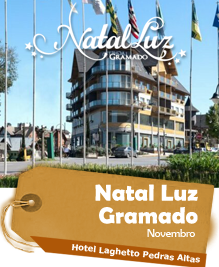 Natal Luz Gramado - Hotel Laghetto Pedras Altas - SaÃdas em Novembro Natal Luz Gramado - Hotel Laghetto Pedras Altas - SaÃdas em Novembro