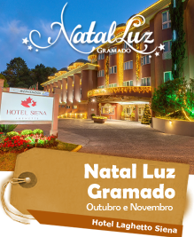 Natal Luz Gramado - Hotel Laghetto Siena - SaÃdas em Outubro e Novembro Natal Luz Gramado - Hotel Laghetto Siena - SaÃdas em Outubro e Novembro
