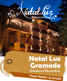 Natal Luz Gramado - Hotel Master Gramado - Saídas em Outubro e Novembro