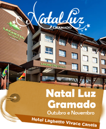 Natal Luz Gramado - Hotel Laghetto Vivace Canela - Saídas em Outubro e Novembro